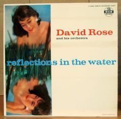 DAVID ROSE - REFLECTIONS IN THE WATER LP 2.EL