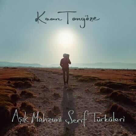 KAAN TANGÖZE - AŞIK MAHZUNİ ŞERİF TÜRKÜLERİ (2026) - LP SIFIR PLAK
