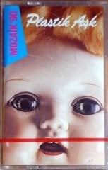 MOZAİK '90 - PLASTİK AŞK (1990) - KASET KAYNAK MÜZİK SIFIR