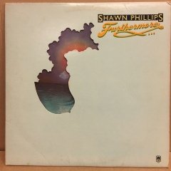 SHAWN PHILLIPS - FURTHERMORE 1974 CLASSIC ROCK
