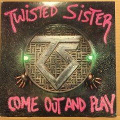 TWISTED SISTER - COME OUT AND PLAY (1985) JAPON BASKI 2.EL PLAK