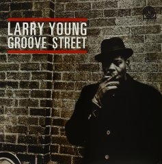 LARRY YOUNG - GROOVE STREET (1962) - PLAK SIFIR