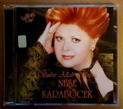 NEŞE KARABÖCEK - SABIR ALLAH SABIR - CD 2.EL