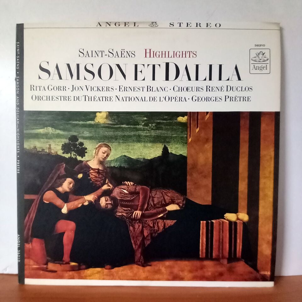 SAINT-SAENS: SAMSON AND DALILA (HIGHLIGHTS) / GEORGES PRETRE, RITA GORR, JON VICKERS, ERNEST BLANC (1964) - LP 2.EL PLAK