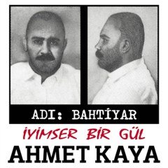 AHMET KAYA - ADI: BAHTİYAR İYİMSER BİR GÜL (1989) - CD SIFIR