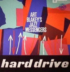 ART BLAKEY & THE JAZZ MESSENGER - HARD DRIVE (1957) - LP 2015 EDITION SIFIR PLAK