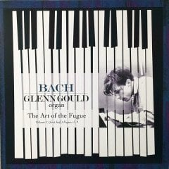GLENN GOULD - BACH: THE ART OF THE FUGUE - LP SIFIR PLAK