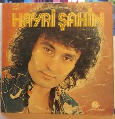 HAYRİ ŞAHİN - HAYRİ ŞAHİN 1976 - LP BARIŞ PLAK 2.EL