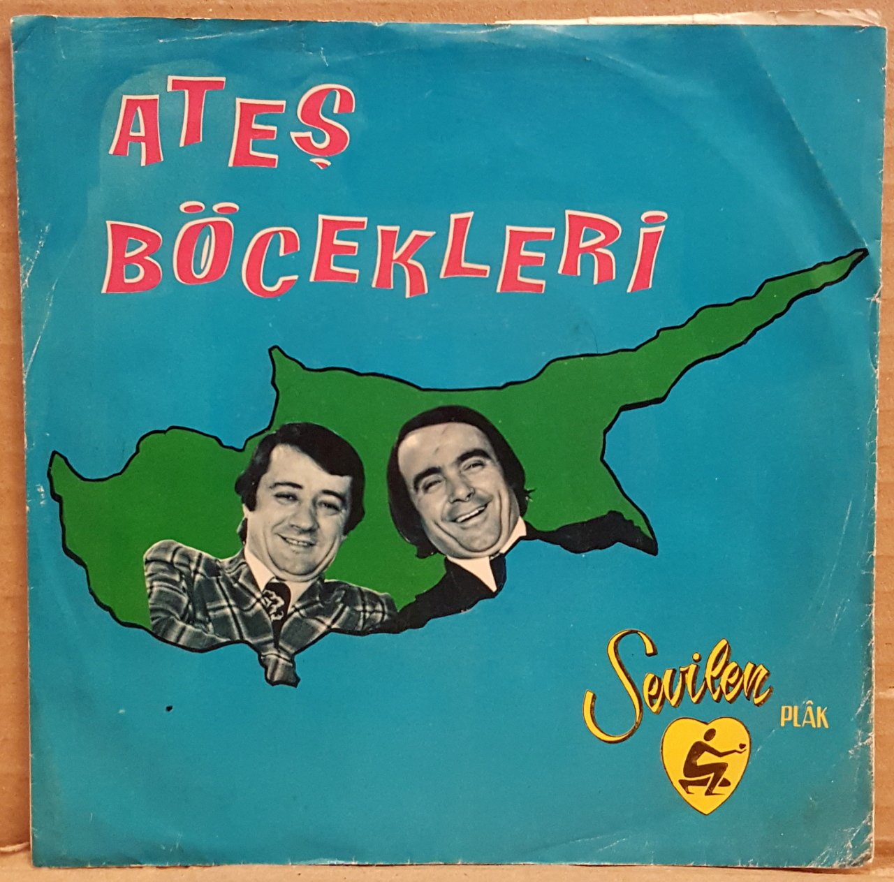 ATEŞ BÖCEKLERİ - KIBRIS FİLMİ SOSİSLİ ENOSİS / ARDAHANDAN EDİRNEYE TARBZONDAN GİRNEYE - 7'' 45 DEVİR KAPAKLI SEVİLEN PLAK 2.EL
