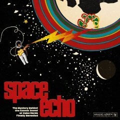 SPACE ECHO ''COSMIC SOUND OF CABO VERDE'' 2LP ANALOG AFRICA SFR