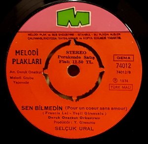 SELÇUK URAL - SON ŞARKI / SEN BİLMEDİN - 7'' 45 DEVİR KAPAKLI MELODİ PLAKLARI 2.EL