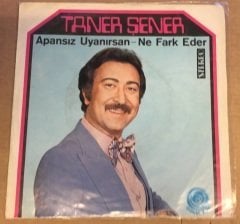 TANER ŞENER APANSIZ UYANIRSAN 45LİK KAPAĞI DİKKAT SADECE KAPAKTIR