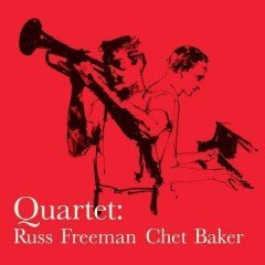 CHET BAKER QUARTET with RUSS FREEMAN (1957) LP 180GR 2015 VINYL LOVERS EDT SIFIR