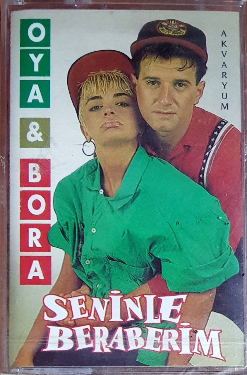 OYA & BORA - SENİNLE BERABERİM / ERDAL KASET SIFIR