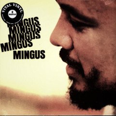 CHARLES MINGUS - MINGUS MINGUS MINGUS MINGUS MINGUS (1964) - LP 2019 EDITION SIFIR PLAK