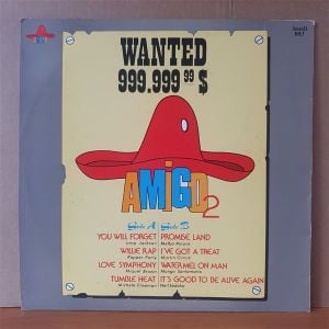 WANTED 999.999 / AMIGO 2 / IRMA JACKSON, RAPPER PARTY, MIQUEL BROWN, NEIL SADAKA, MARTIN CIRCUS - LP YERLİ BASKI 2.EL PLAK