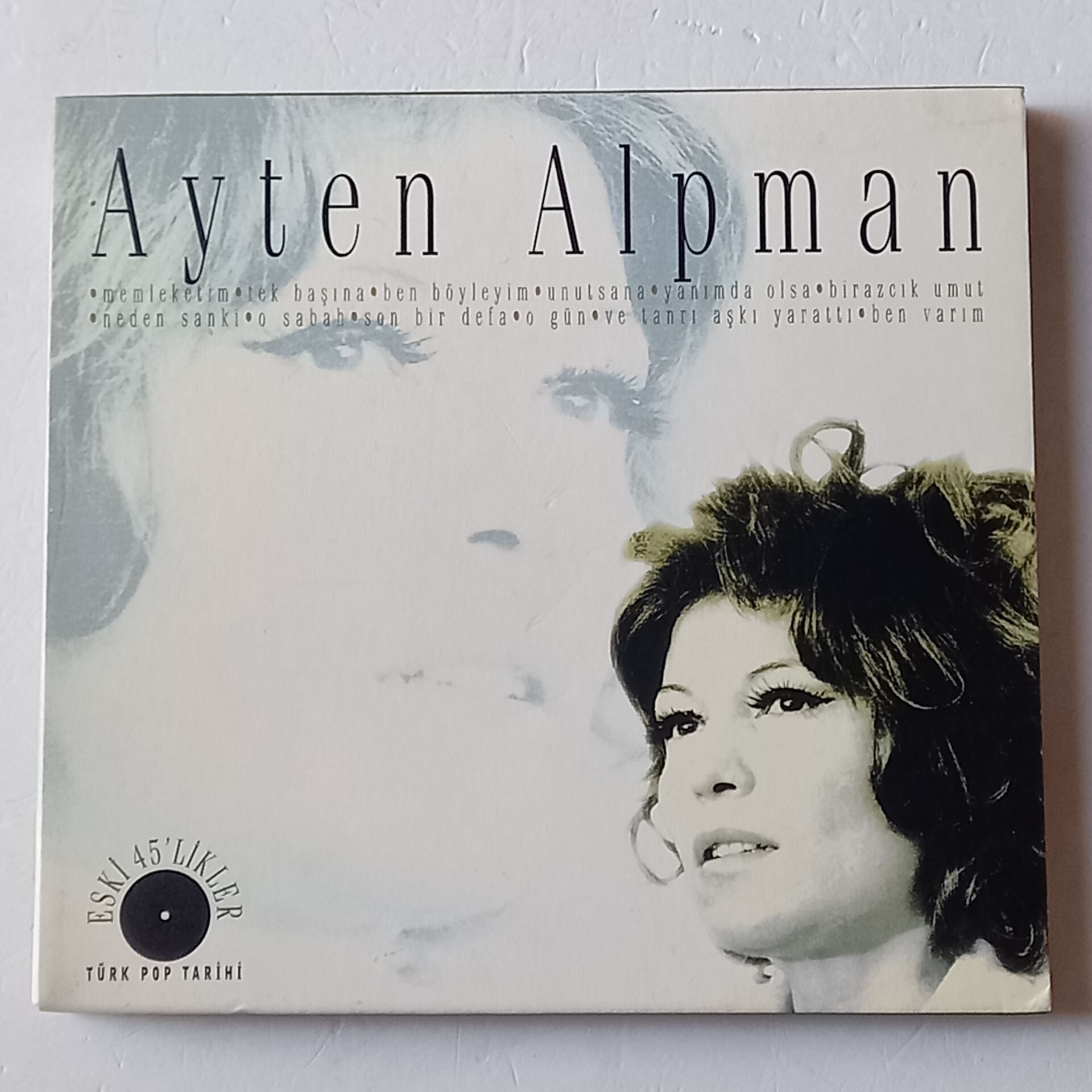 AYTEN ALPMAN - TÜRK POP TARİHİ / ESKİ 45'LİKLER (2007) - CD 2.EL