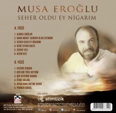 MUSA EROĞLU - SEHER OLDU EY NİGARIM SIFIR PLAK