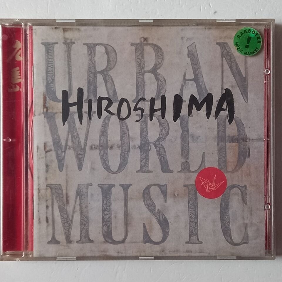 HIROSHIMA – URBAN WORLD MUSIC (1996) - CD 2.EL