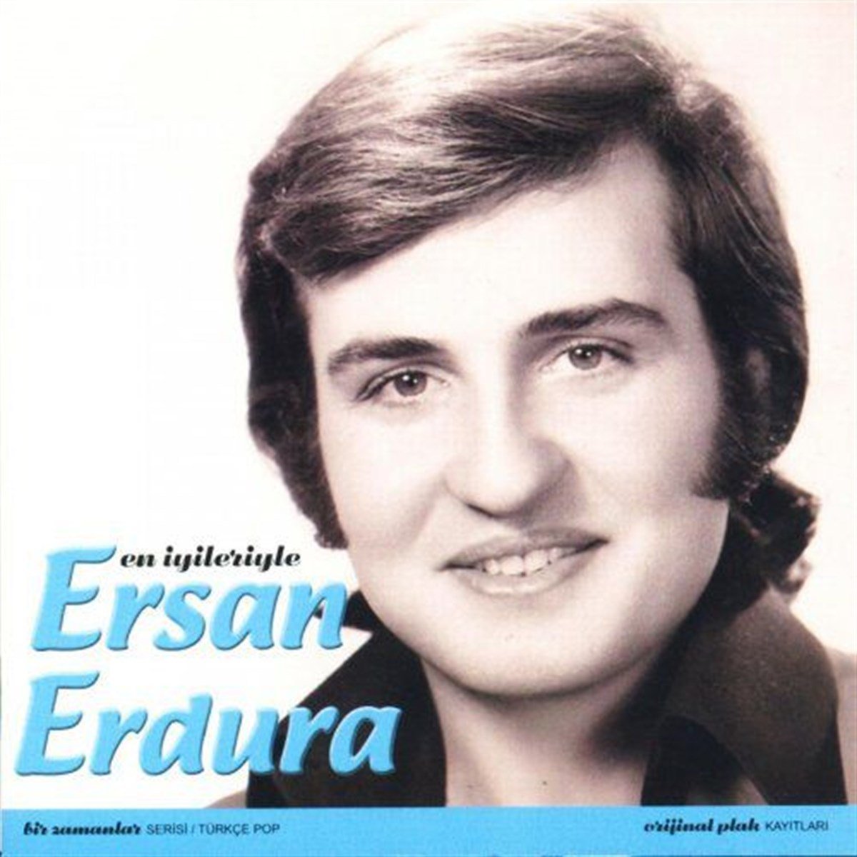 ERSAN ERDURA - EN İYİLERİYLE / BİR ZAMANLAR SERİSİ (2013) - 2CD SIFIR