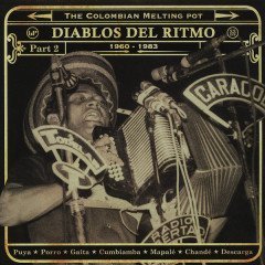 DIABLOS DEL RITMO PART 2 ''1960-1983'' COLOMBIAN MELTING POT 2LP ANALOG AFRICA SFR