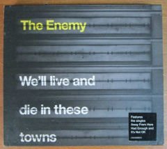 THE ENEMY - WE'LL LIVE AND DIE IN THIS - CD 2.E