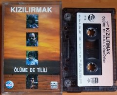 KIZILIRMAK - ÖLÜME DE TİLİLİ (1990) - KASET NEPA 2.EL