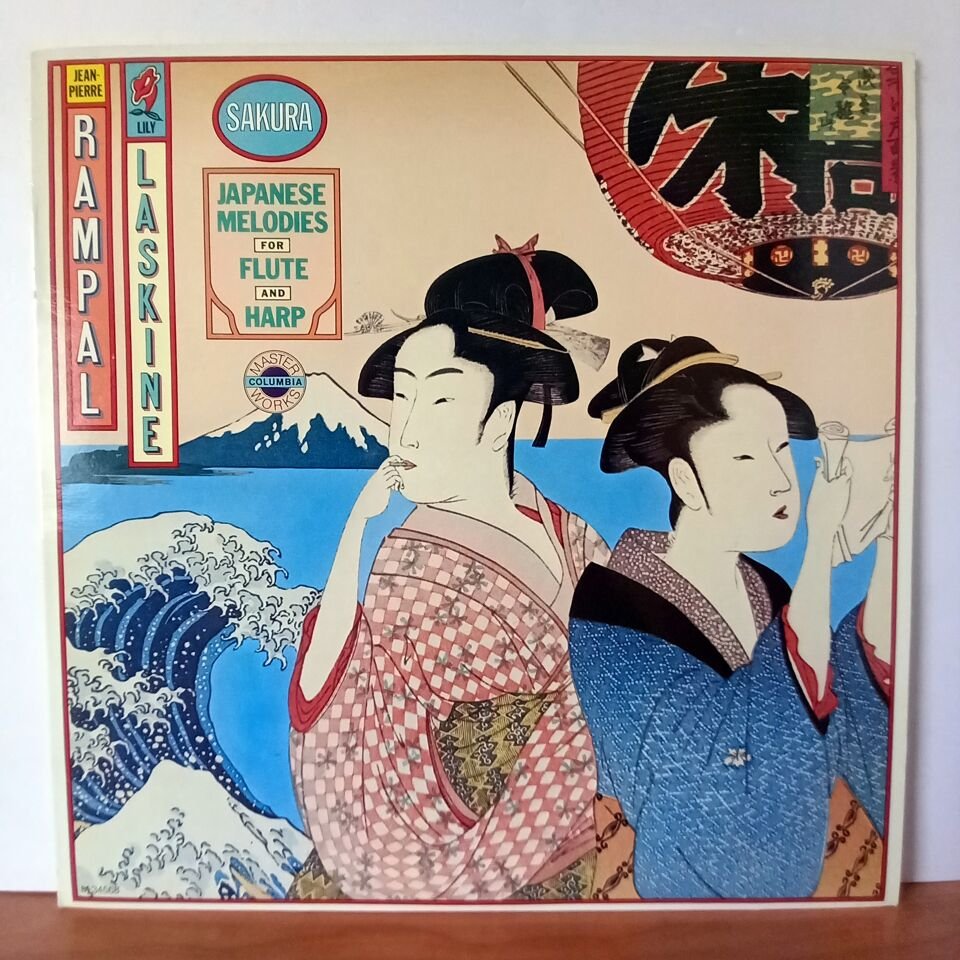 JEAN-PIERRE RAMPAL AND LILY LASKINE – SAKURA: JAPANESE MELODIES FOR FLUTE AND HARP (1978) - LP 2.EL PLAK