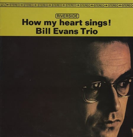 BILL EVANS - HOW MY HEART SINGS! (1962) - PLAK SIFIR