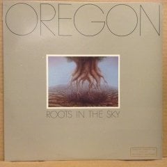 OREGON - ROOTS IN THE SKY 1976 2.EL PLAK