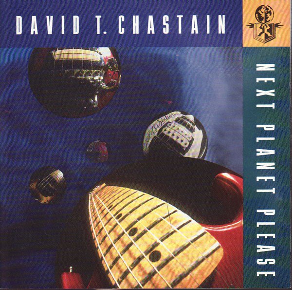 DAVID T. CHASTAIN - NEXT PLANET PLEASE (1994) - CD 2.EL