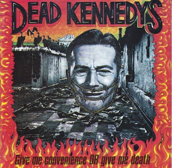 DEAD KENNEDYS – GIVE ME CONVENIENCE OR GIVE ME DEATH (1987) - CD REMASTERED 2001 REISSUE JEWEL CASE  AMBALAJINDA SIFIR