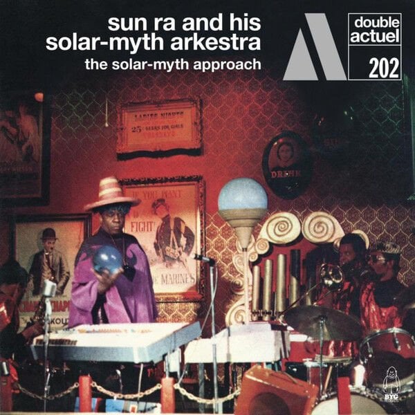 SUN RA & HIS SOLAR-MYTH ARKESTRA – THE SOLAR-MYTH APPROACH (1971) - 2CD REMASTERED 2023 REISSUE AMBALAJINDA SIFIR