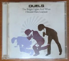DUELS - THE BRIGHT LIGHT - CD 2.EL