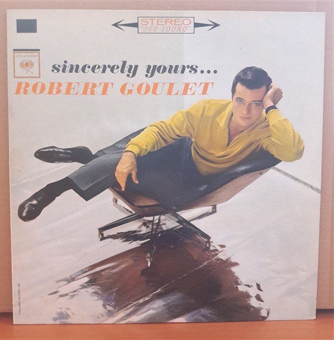 ROBERT GOULET - SINCERELY YOURS...(1962) - LP 2.EL PLAK