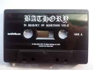 BATHORY – IN MEMORY OF QUORTHON VOL. II (2022) - KASET REISSUE SIFIR