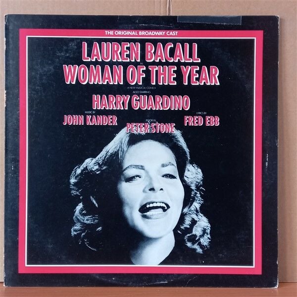 WOMAN OF THE YEAR / THE ORIGINAL BROADWAY CAST / LAUREN BACALL, HARRY GUARDINO, JOHN KANDER, PETER STONE, FRED EBB (1981) - LP 2. EL PLAK