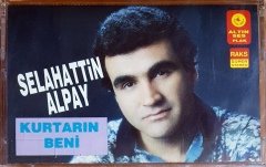 SELAHATTİN ALPAY - KURTARIN BENİ (1992) ALTINSES KASET SIFIR