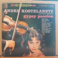 ANDRE KOSTELANETZ - GYPSY PASSION - LP 2.EL PLAK