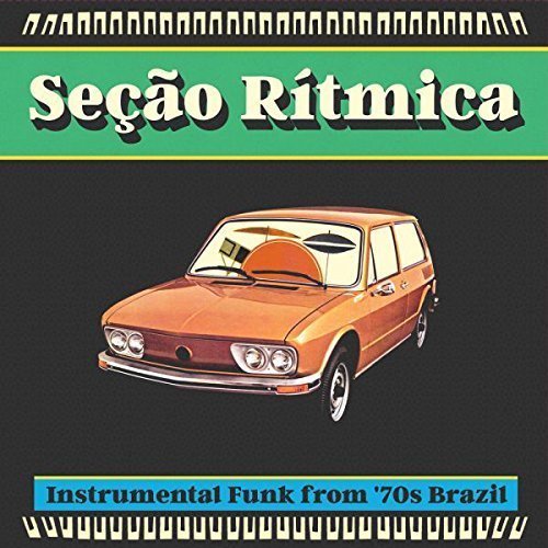 SEÇAO RITMICA - INSTRUMENTAL FUNK FROM '70s BRAZIL - LP + 45rpm 7'' 2017 SIFIR