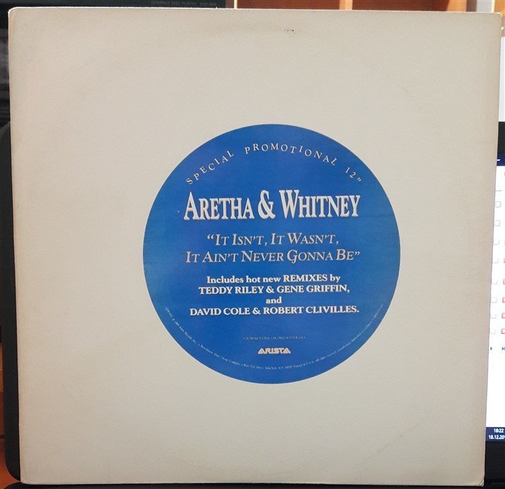 ARETHA FRANKLIN & WHITNEY HOUSTON - IT ISN'T, IT WAN'T, IT AIN'T NEVER GONNA BE (1989) - 12'' MAXI SINGLE PLAK 2.EL PROMO