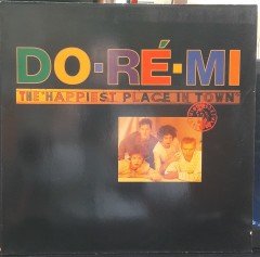 DO-RÉ-Mİ - THE HAPPIEST PLACE IN TOWN (1988) - PLAK 2.EL