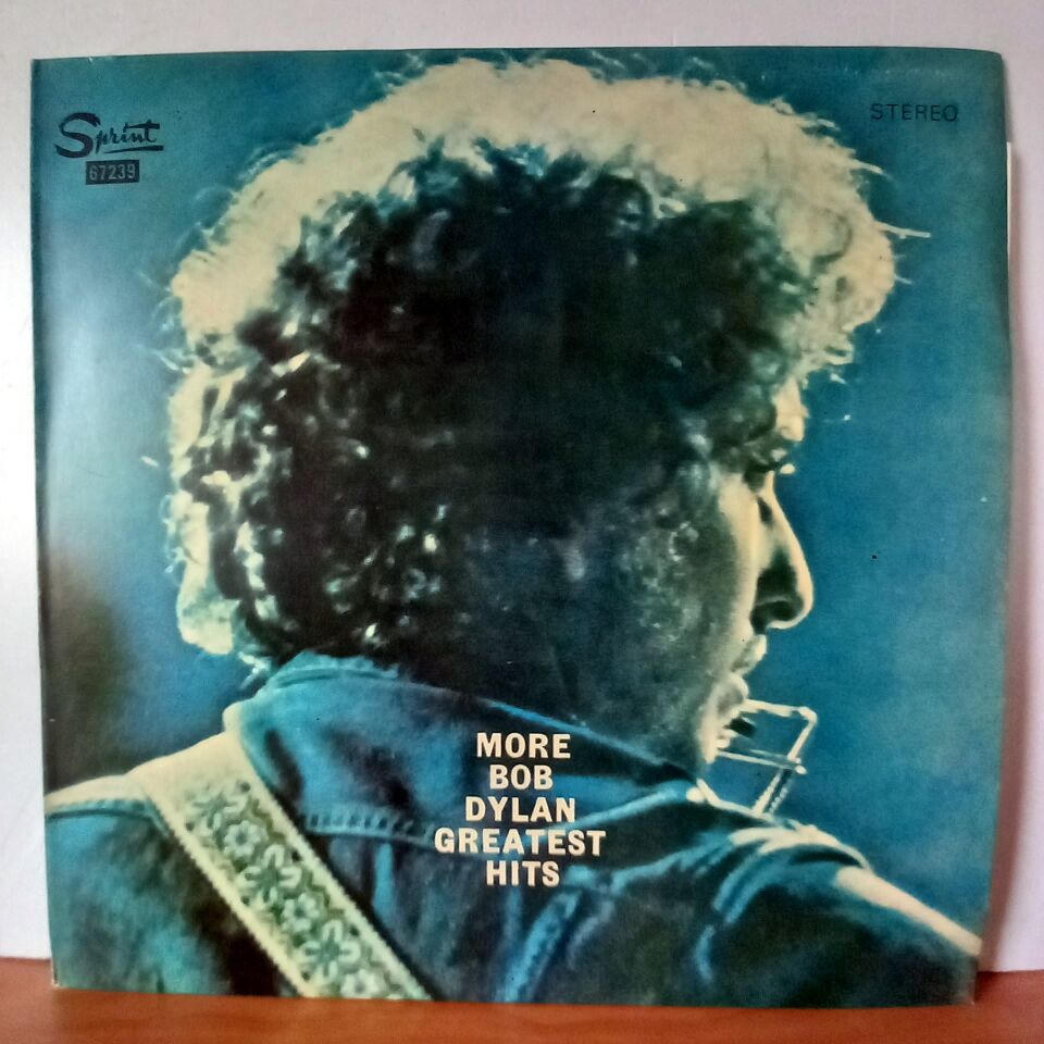 BOB DYLAN – MORE BOB DYLAN GREATEST HITS (1976) - YERLİ BASKI LP 2.EL PLAK