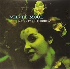 BILLIE HOLIDAY - VELVET MOOD (1956) - LP 180GR 2015 EDITION SIFIR