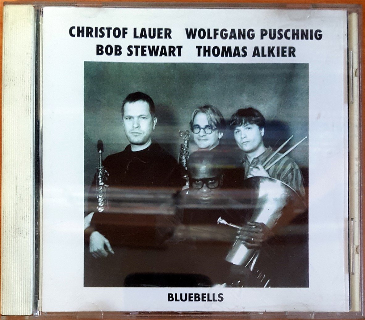 CHRISTOF LAUER / WOLFGANG PUSCHNIG / BOB STEWART / THOMAS ALKIER - BLUEBELLS (1992) CMP RECORDS CD 2.EL