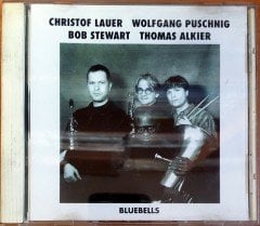 CHRISTOF LAUER / WOLFGANG PUSCHNIG / BOB STEWART / THOMAS ALKIER - BLUEBELLS (1992) CMP RECORDS CD 2.EL