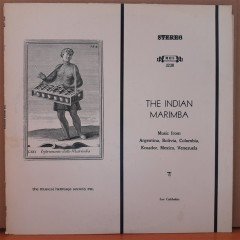 THE INDIAN MARIMBA FROM ARGENTINA, BOLIVIA, COLUMBIA,ECUADOR... (1991) - PLAK 2.EL