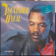 ALEXANDER O'NEAL - HEARSAY (1987) - PLAK 2.EL