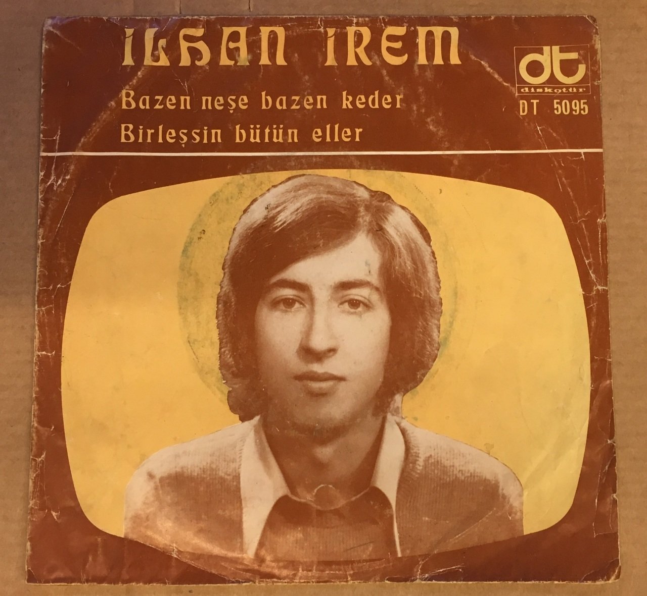 İLHAN İREM BAZEN NEŞE BAZEN KEDER 45LİK KAPAĞI DİKKAT SADECE KAPAKTIR