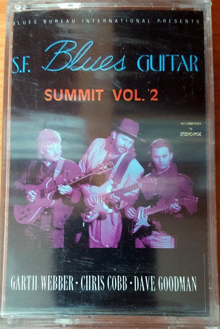S.F. BLUES GUITAR - SUMMIT VOL 2 GARTH WEBBER CHRIS COBB DAVE GOODMAN (1993) HADES CASSETTE MADE IN TURKEY ''NEW''